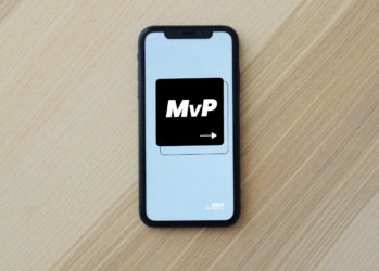 Qu'est-ce qu'un Minimum Viable Product (MVP) ? Pourquoi utiliser un MVP ?